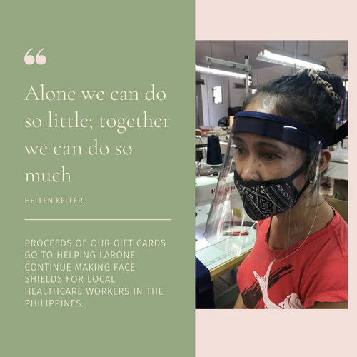 Larone Artisans Gift Card – Send love and support by gifting a sustainable, handcrafted handbag, while helping local healthcare workers with face shield donations.