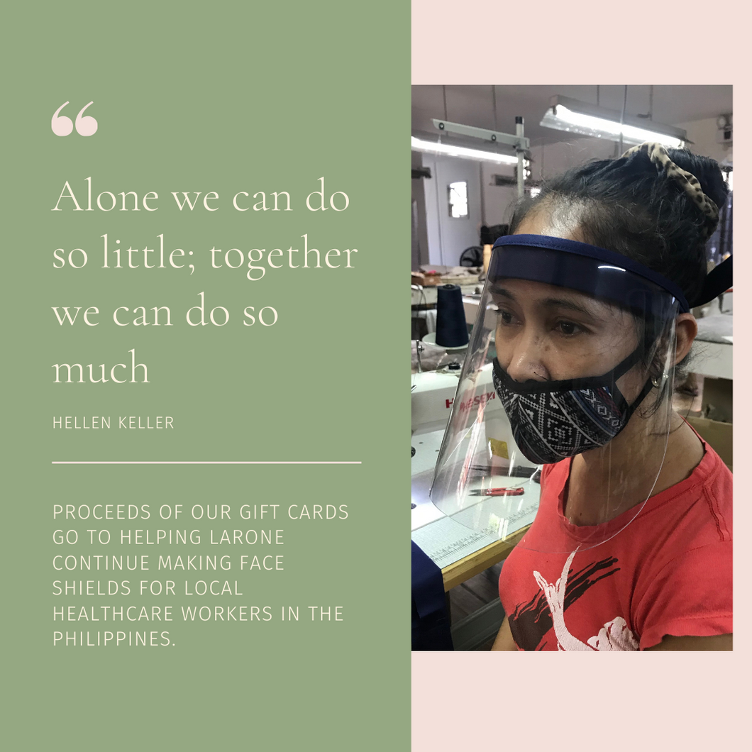 Larone Artisans Gift Card – Send love and support by gifting a sustainable, handcrafted handbag, while helping local healthcare workers with face shield donations.